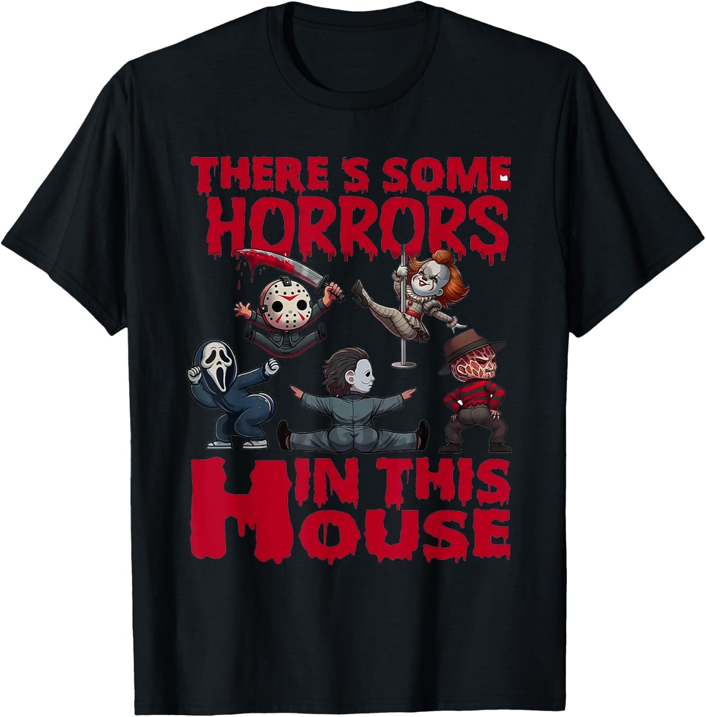 There's Some Horrors In This House Funny Horror Characters T-Shirt - T-Shirt | Black