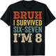 I`m 8 Year Old Six Seven Bruh 6 7 8th Birthday Boy Retro T-Shirt - T-Shirt | Black