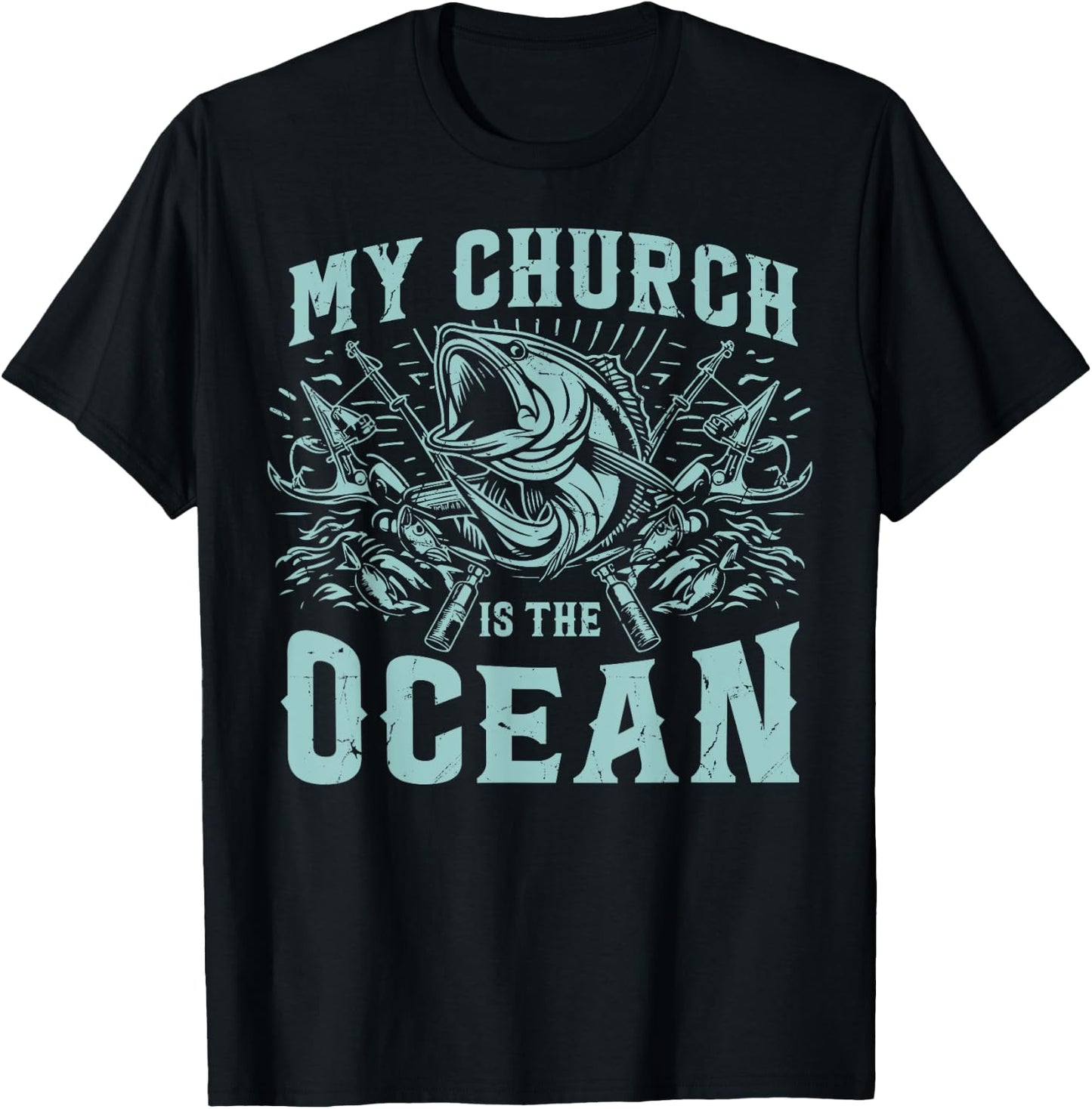 My Church Is the Ocean Fishing T-Shirt - T-Shirt | Black
