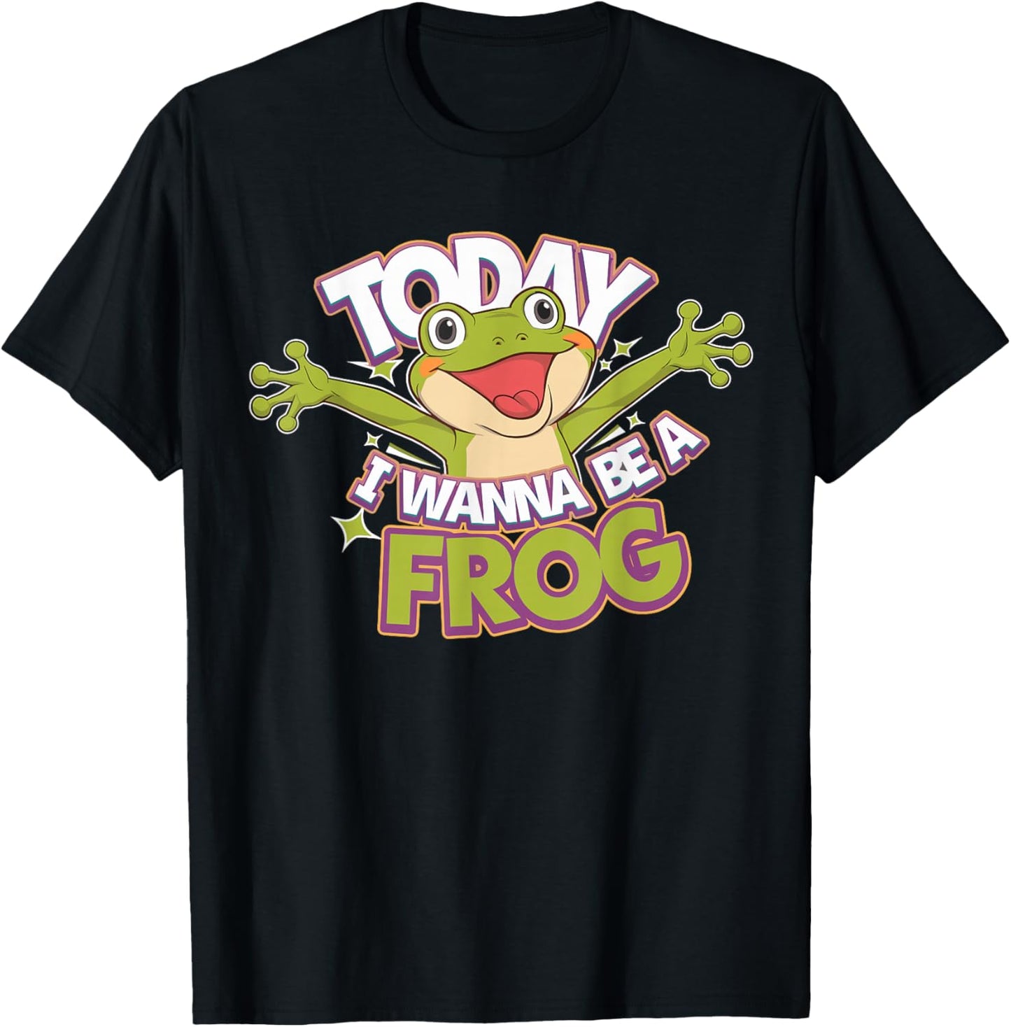 Today I wanna be a Frog Design | Frog T-Shirt - T-Shirt | Black