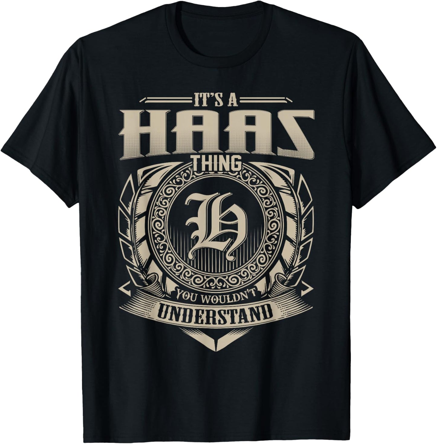 It's A HAAS Thing You Wouldn't Understand Name Vintage T-Shirt - T-Shirt | Black