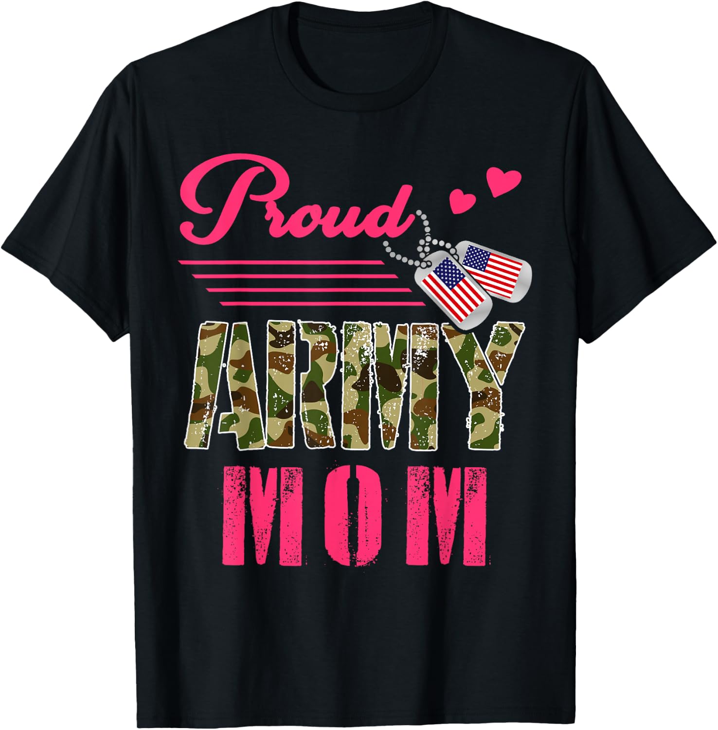 Proud Army Mom Military Camouflage Dog Tag Cute Mother's Day T-Shirt - T-Shirt | Black