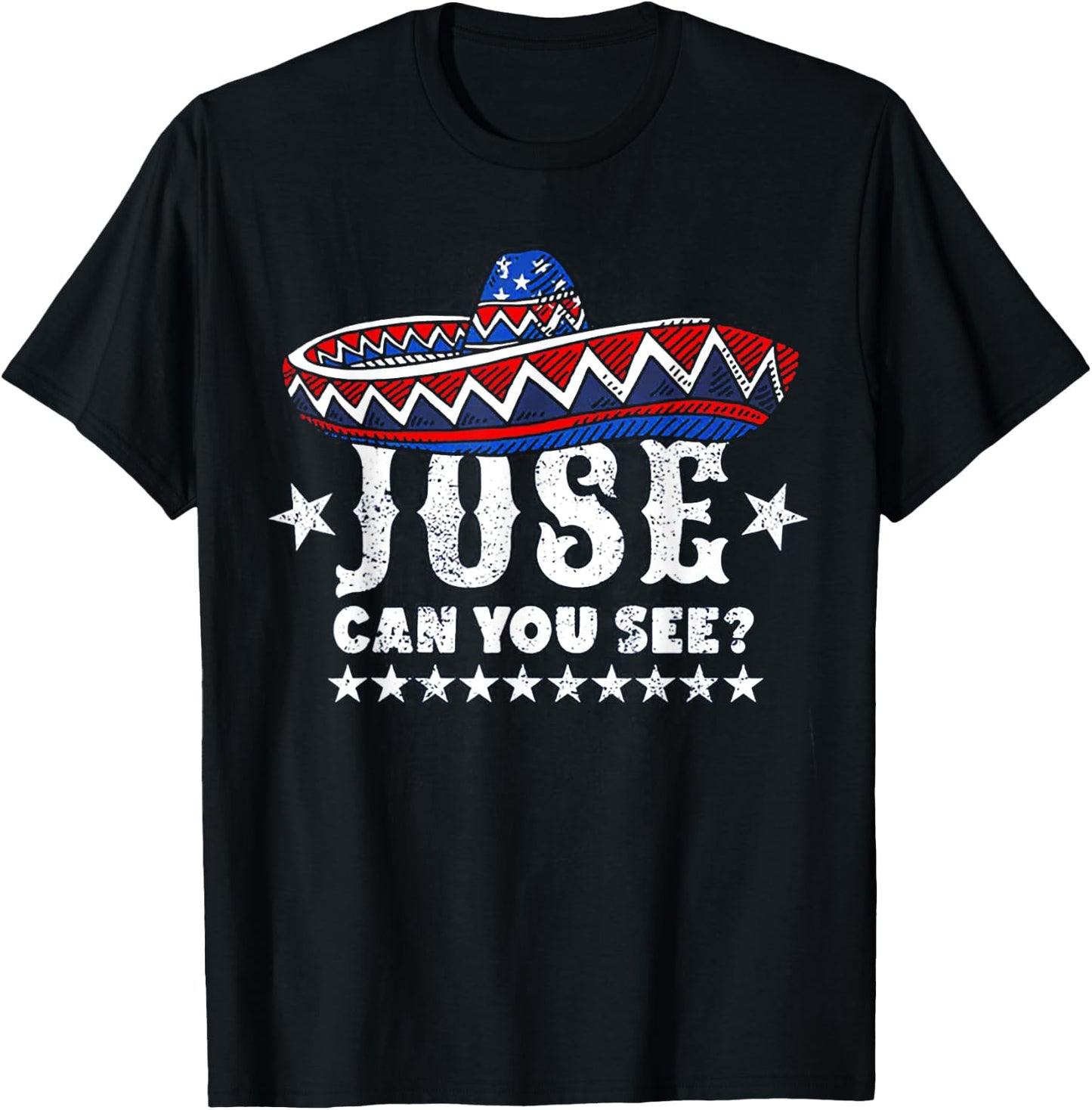 Jose Can You See 4th Of July Men T-Shirt - T-Shirt | Black