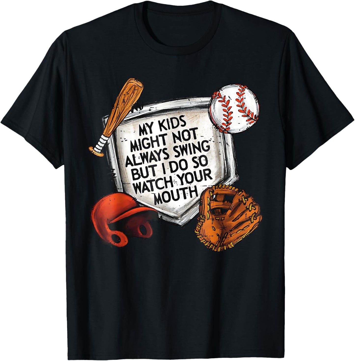 My Kid May Not Always Swing But I Do So Watch Your Mouth Kid T-Shirt - T-Shirt | Black
