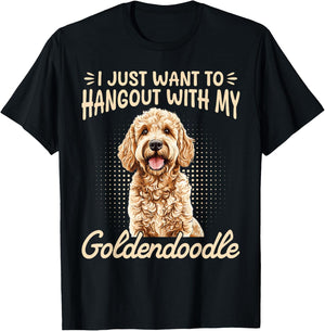 Goldendoodle Dog Breed I Just Want To Hangout With My T-Shirt - T-Shirt | Black