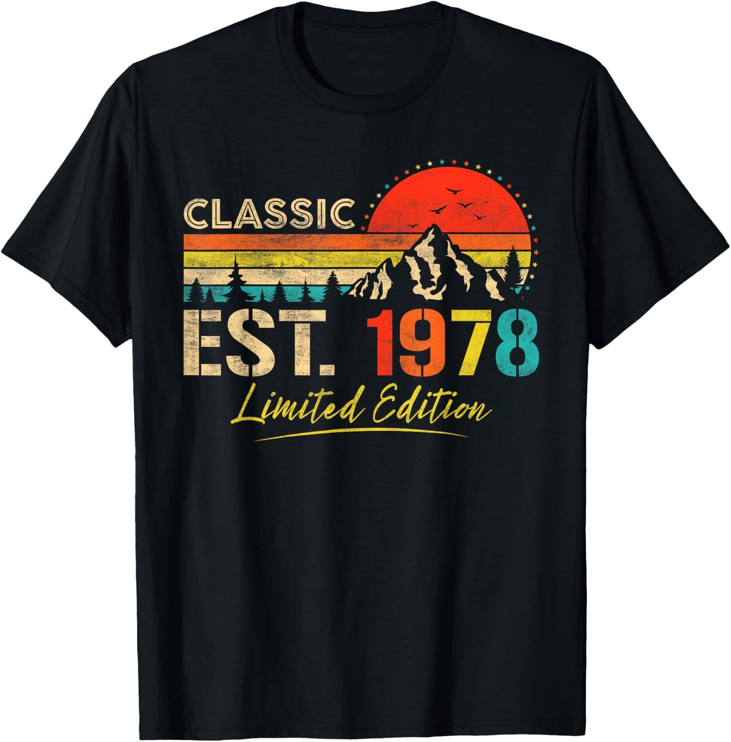 Classic Est 1978 Limited Edition Men Women Vintage Birthday T-Shirt - T-Shirt | Black