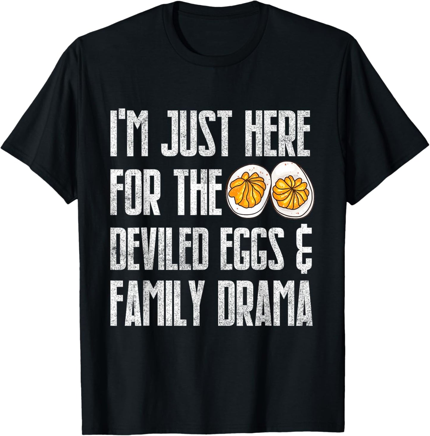 I'm Just Here for The Deviled Eggs & Family Drama Groovy T-Shirt - T-Shirt | Black