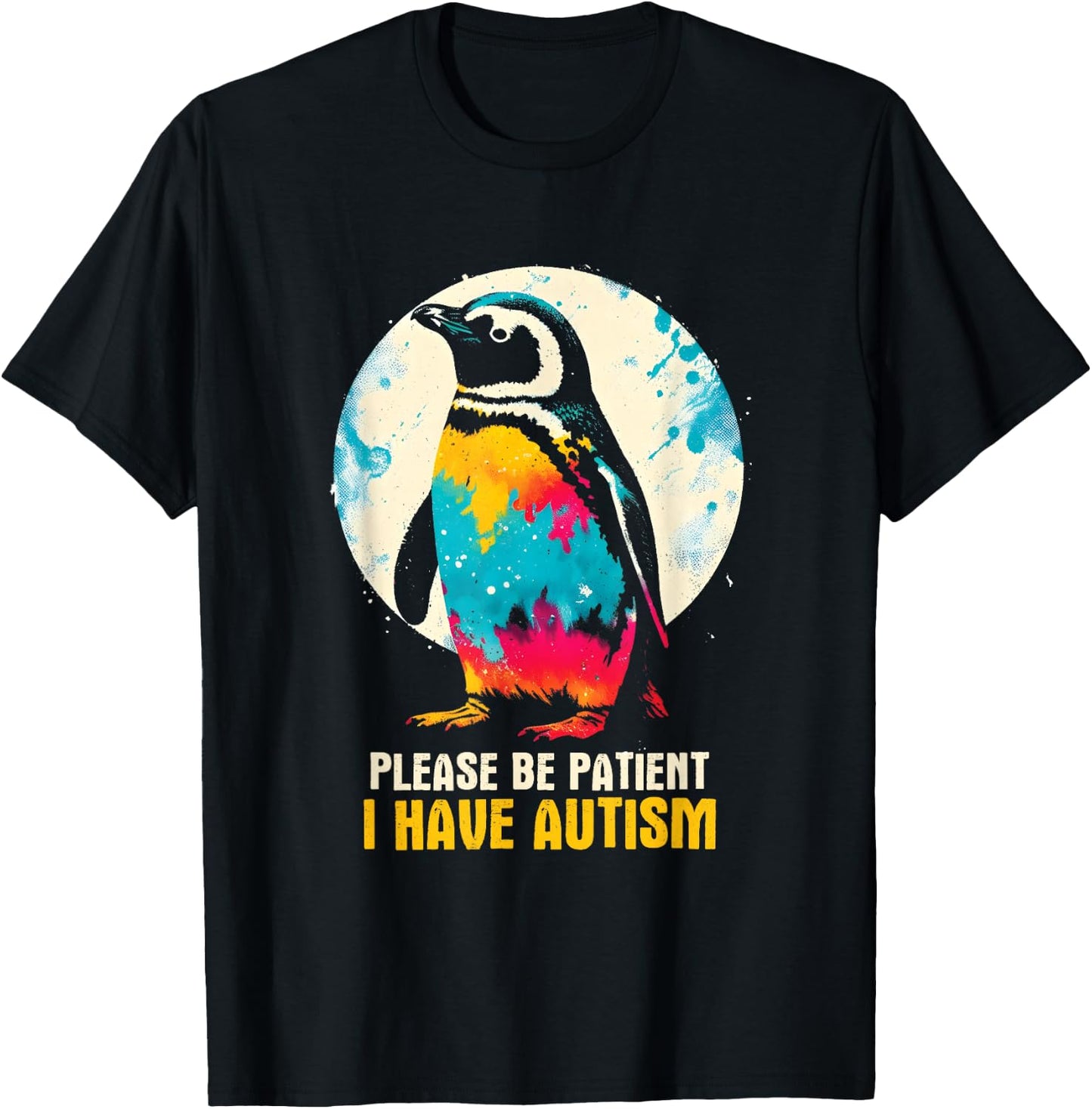 Please Be Patient I Have Autism - Autism Awareness Month T-Shirt - T-Shirt | Black
