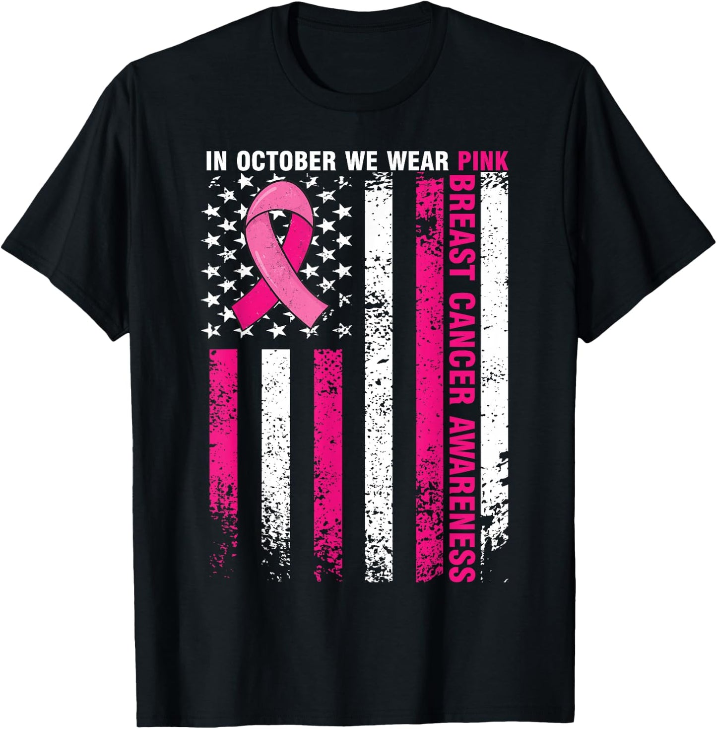 In October We Wear Pink Breast Cancer Awareness Us Flag T-Shirt - T-Shirt | Black