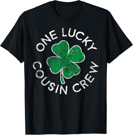 One Lucky Cousin Crew St. Patrick's Day Distressed Matching T-Shirt - T-Shirt | Black