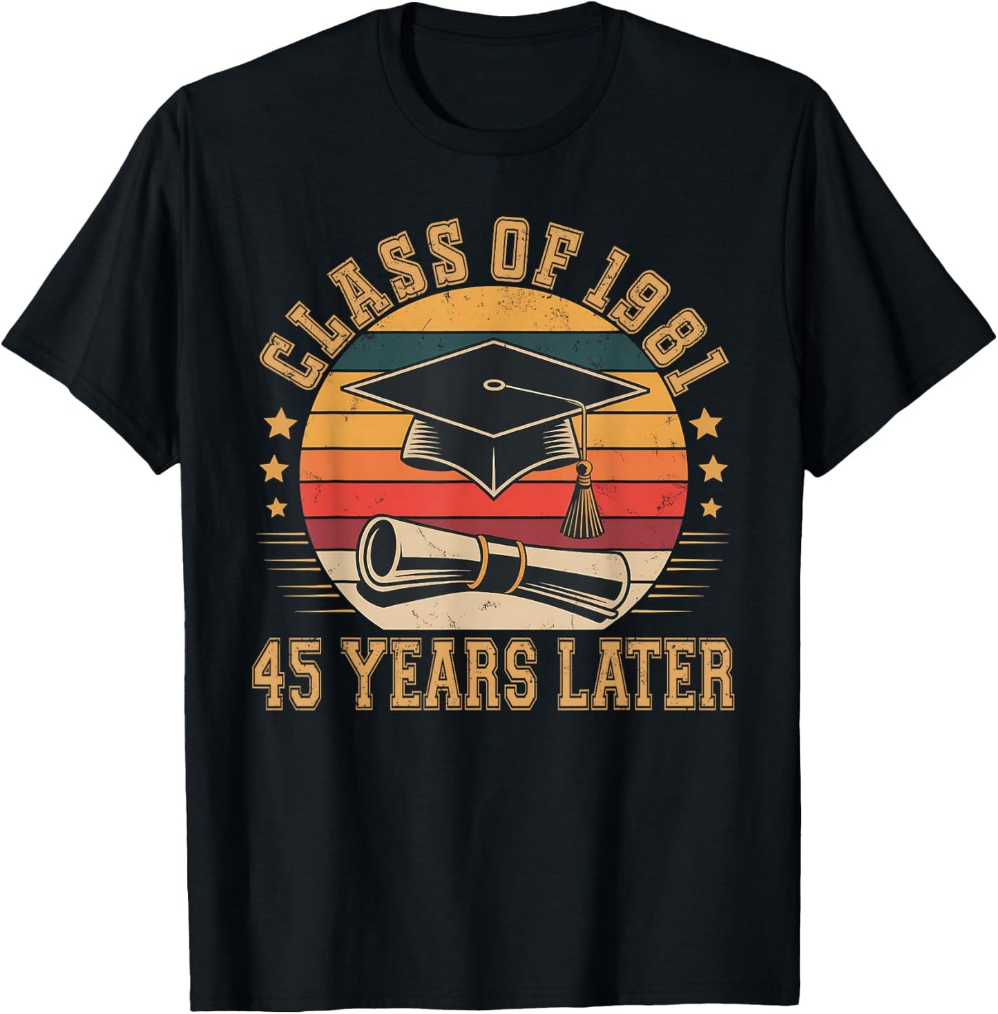 Vintage Class of 1981 45 Years Later Reunion 45th Graduation T-Shirt - T-Shirt | Black