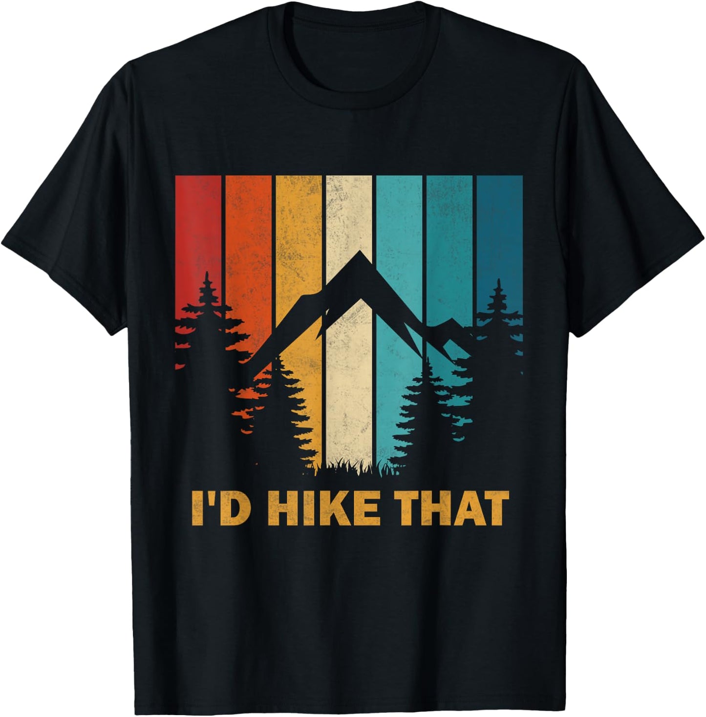 Vintage Mountain Hiking I'd Hike That Adventure Hikers T-Shirt - T-Shirt | Black