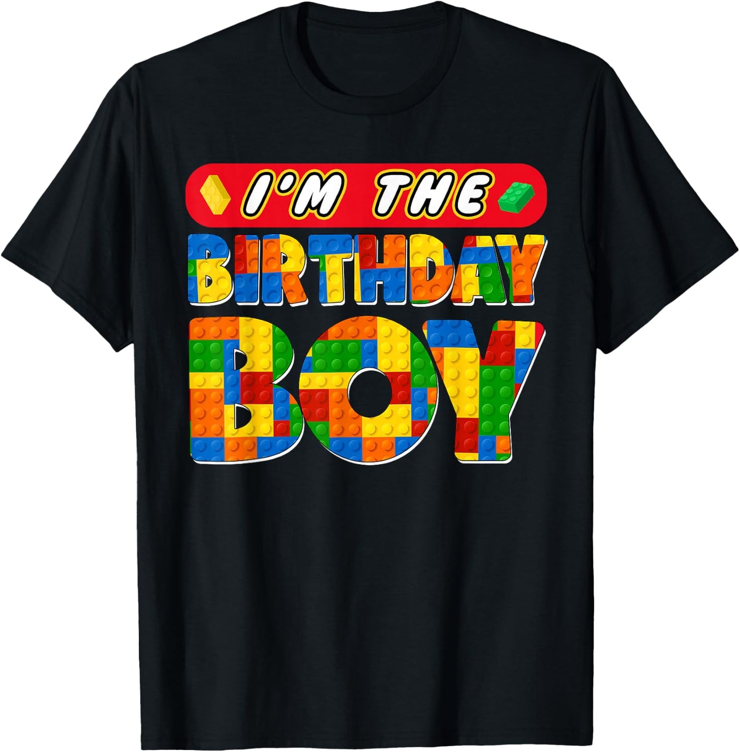 Im The Birthday Boy Building Bricks Family Party Decorations T-Shirt - T-Shirt | Black