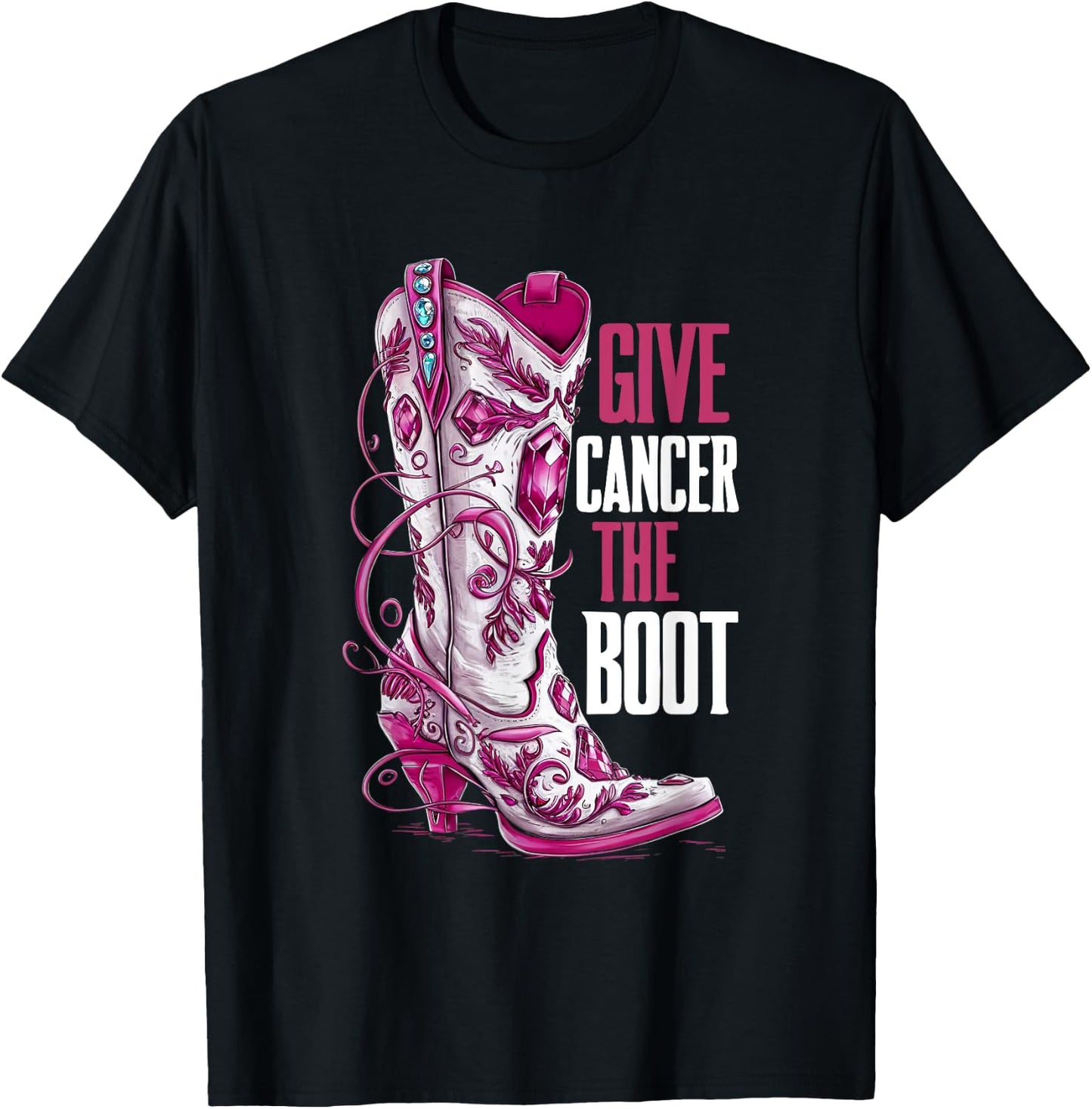 Pink Ribbon Breast Cancer Awareness Give Cancer the Boot T-Shirt - T-Shirt | Black
