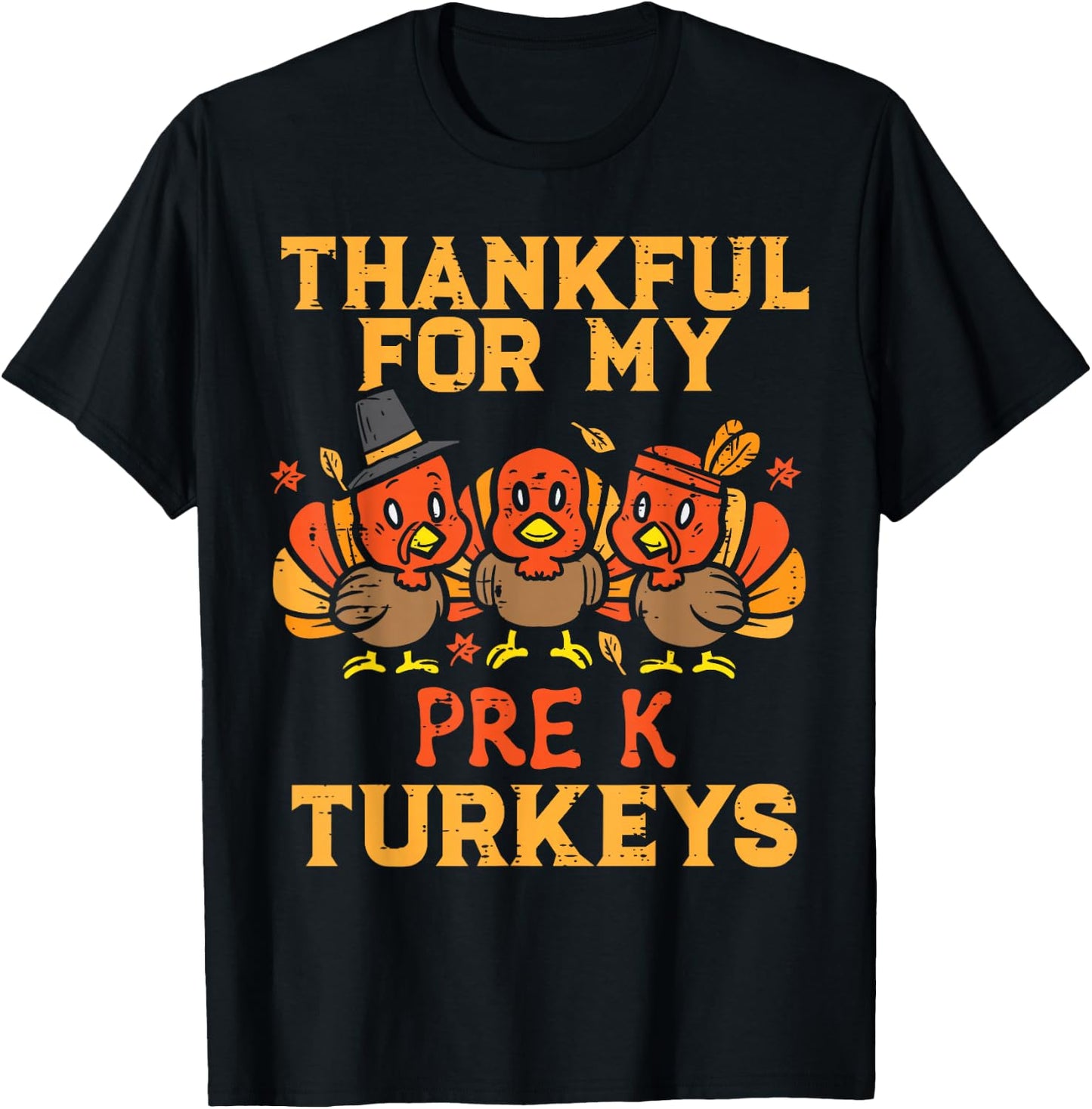 Thankful For My Pre K Turkey Teacher Thanksgiving Men T-Shirt - T-Shirt | Black