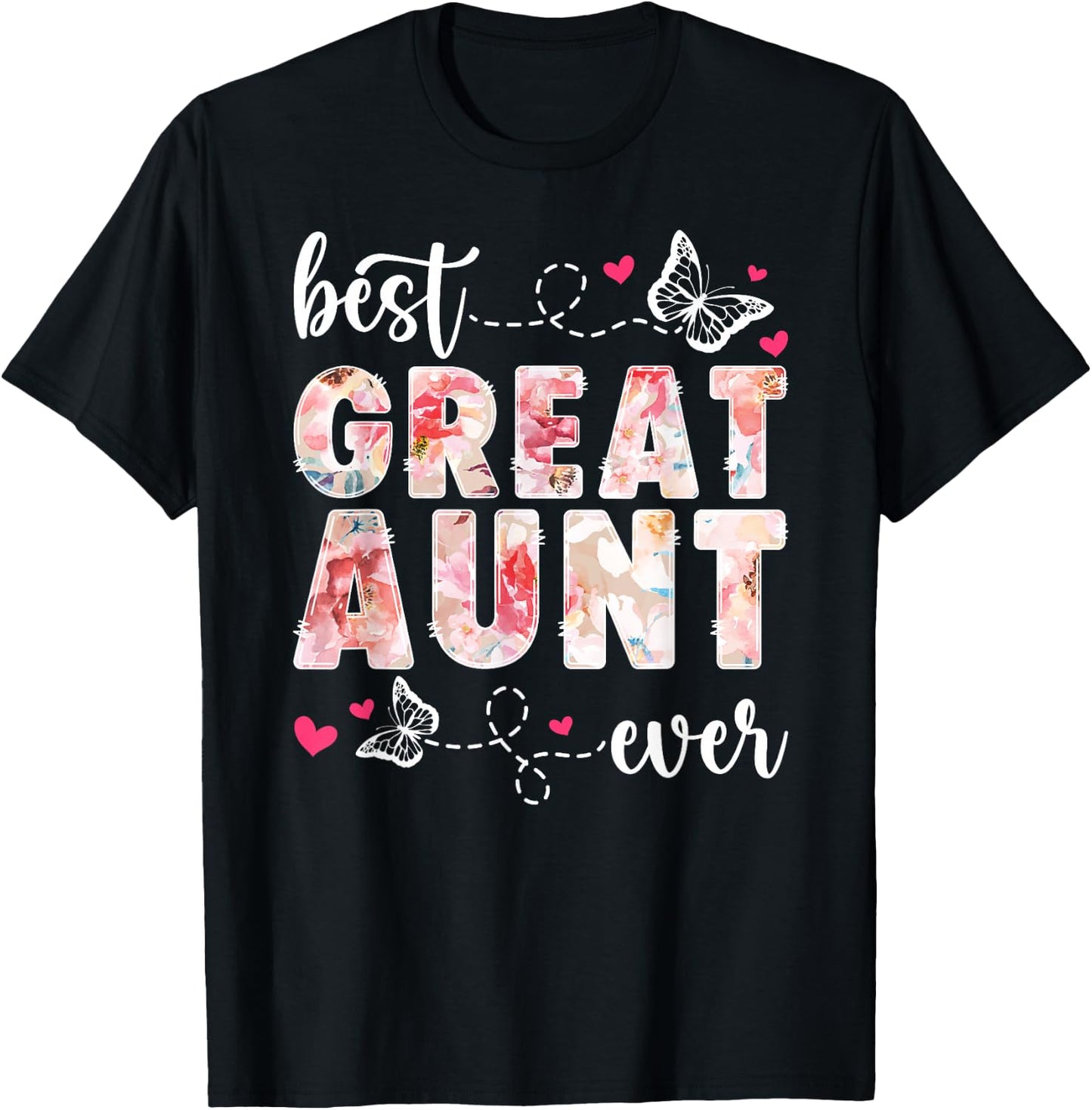 Best Great Aunt Ever Great Auntie T-Shirt - T-Shirt | Black