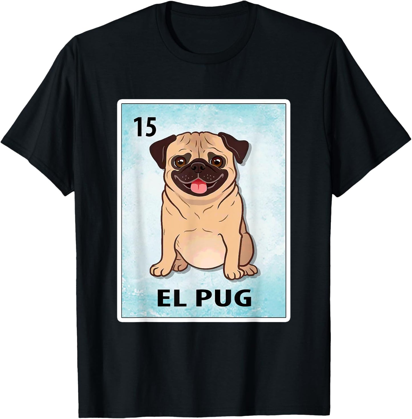 El Pug Mexican Pug Cards T-Shirt - T-Shirt | Black