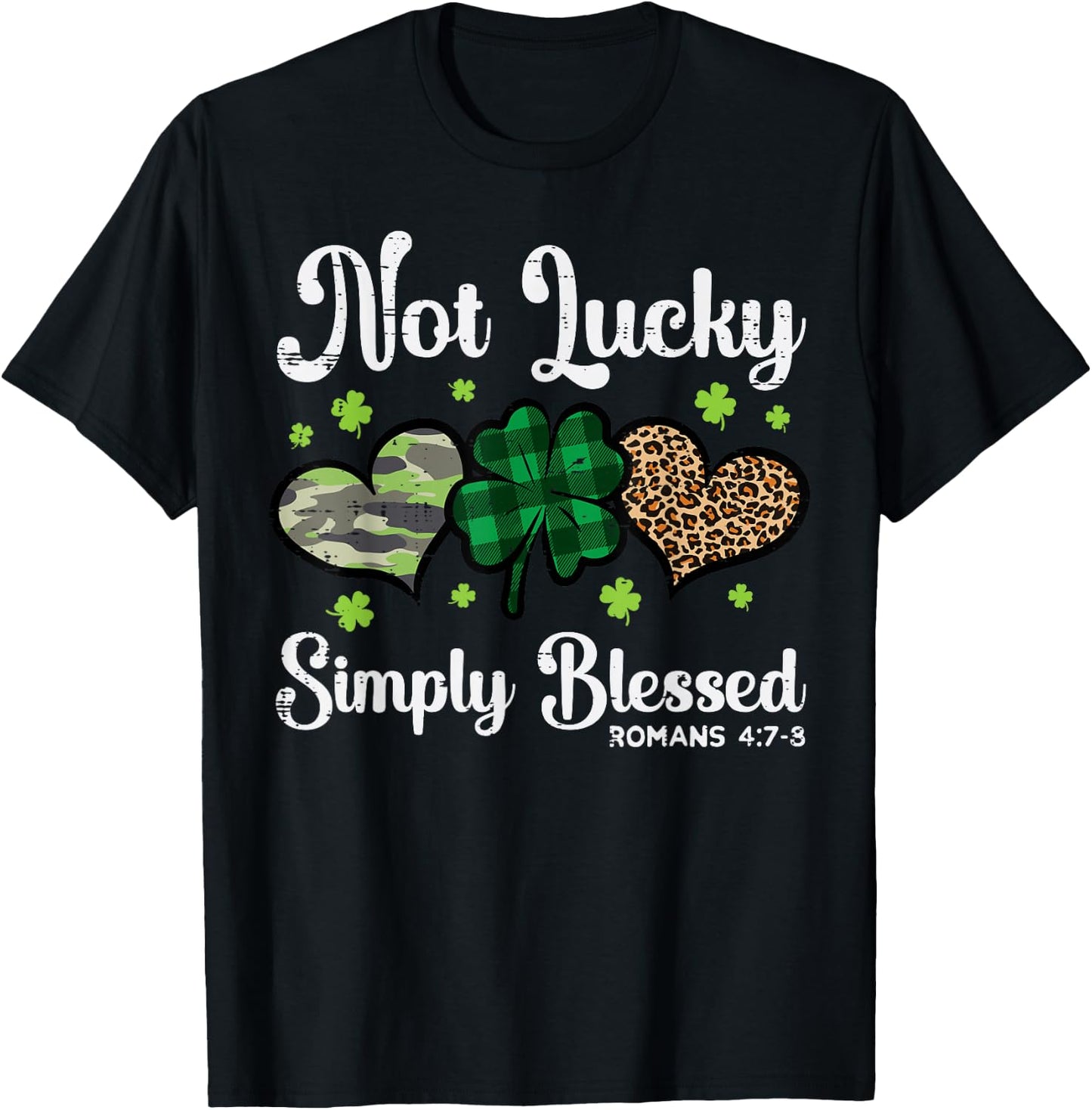 St Patricks Day Not Lucky Simply Blessed Saint Paddys Women T-Shirt - T-Shirt | Black