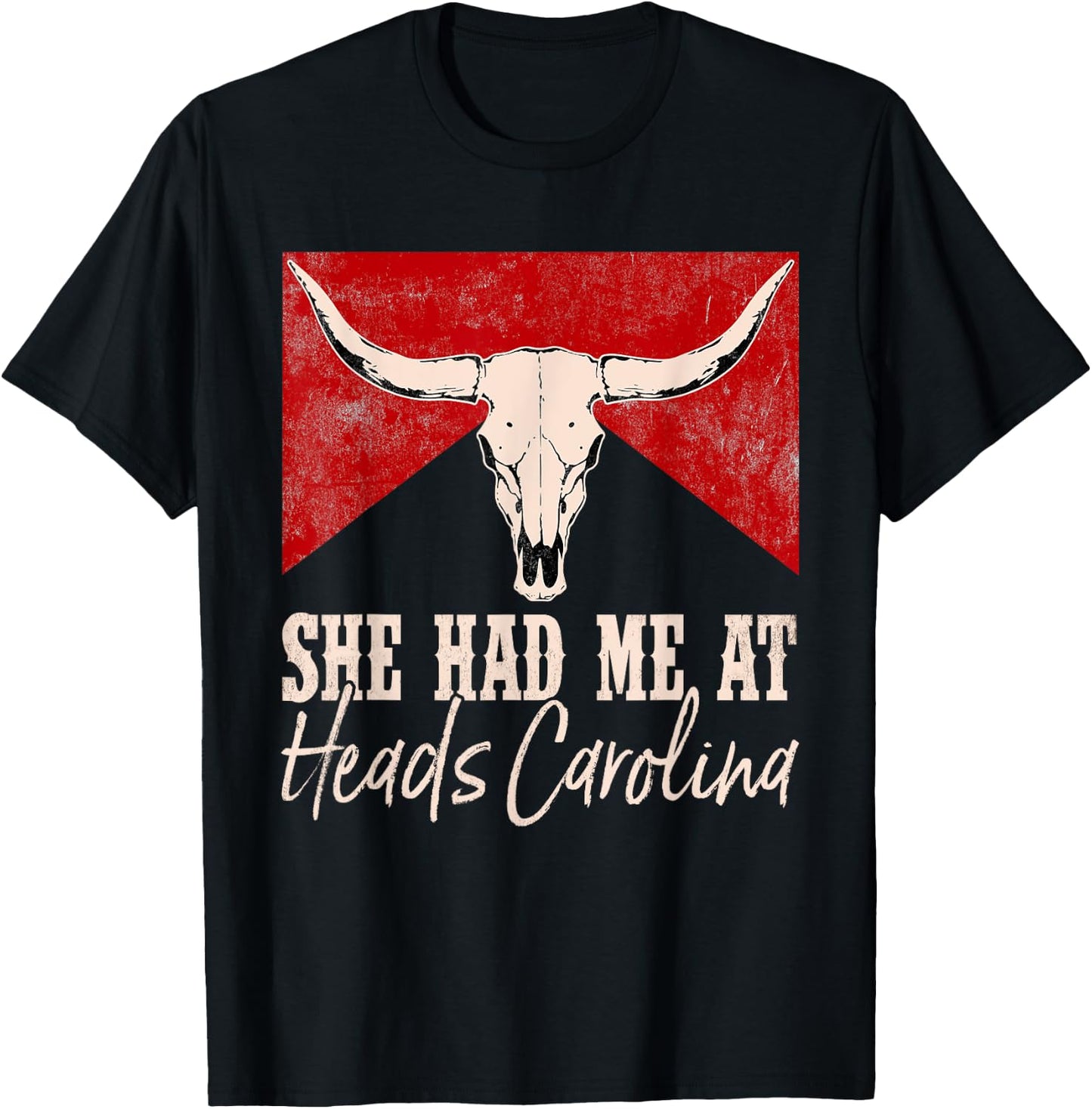 She Had Me At Heads Carolina Western Funny Costume T-Shirt - T-Shirt | Black