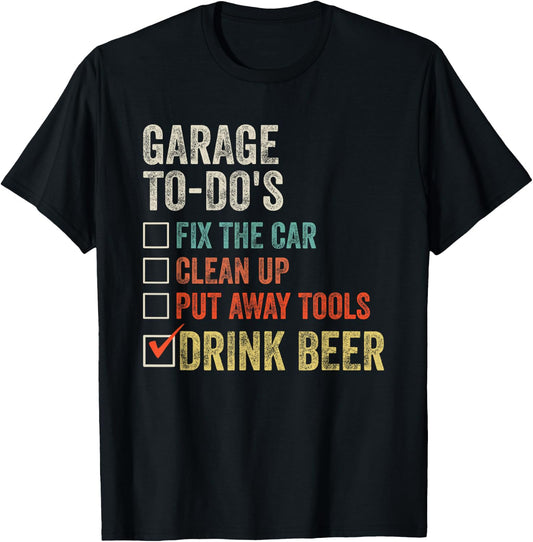 I'll Be in the Garage To Do List Drink Beer Mechanic Vintage T-Shirt - T-Shirt | Black