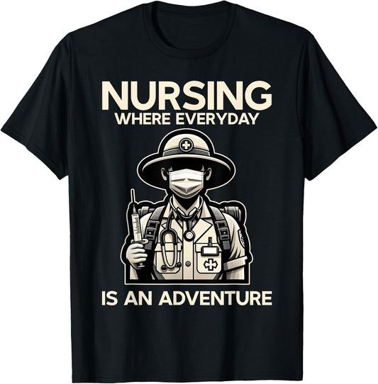 Funny Nurse Everyday Is An Adventure LPN RN CNA Nursing T-Shirt - T-Shirt | Black