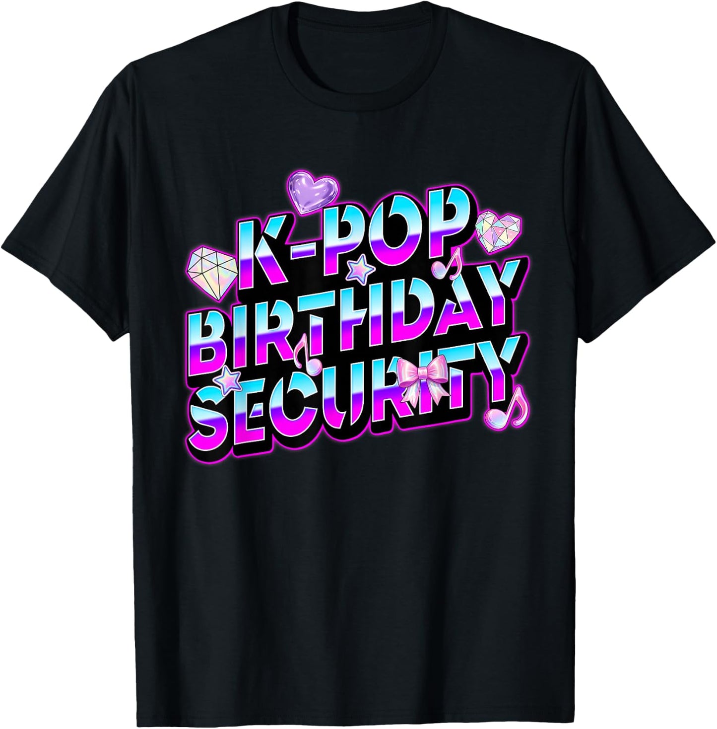 K-Pop Birthday Security Mom Dad Kid Funny Bday Concert Staff T-Shirt - T-Shirt | Black