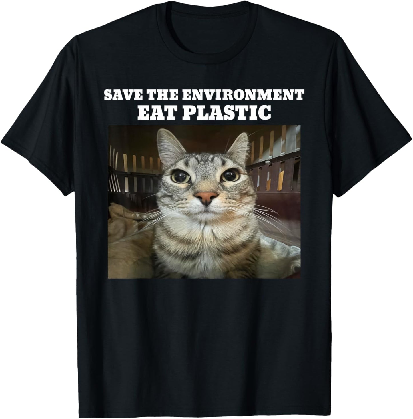 Save The Environment Eat Plastic Funny Cat Meme T-Shirt - T-Shirt | Black