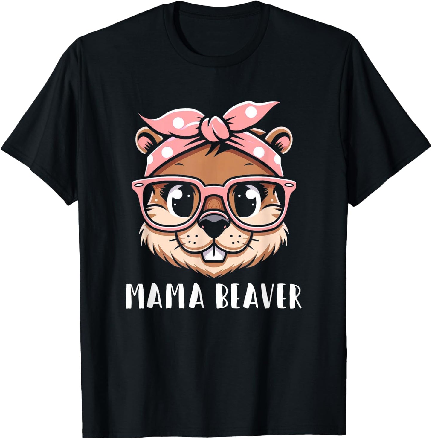 Pink Bandana Glasses Beaver Mama Mother’s Day T-Shirt - T-Shirt | Black