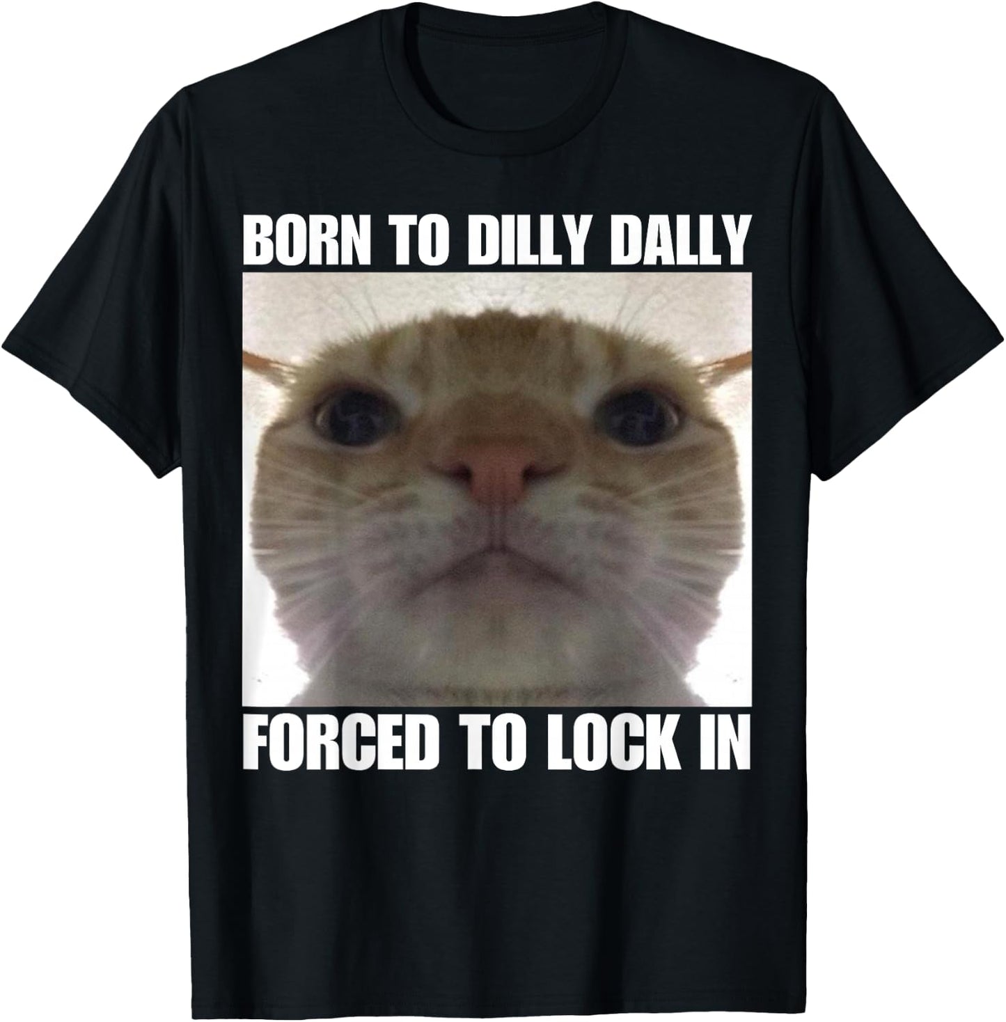 Born To Dilly Dally T-Shirt - T-Shirt | Black