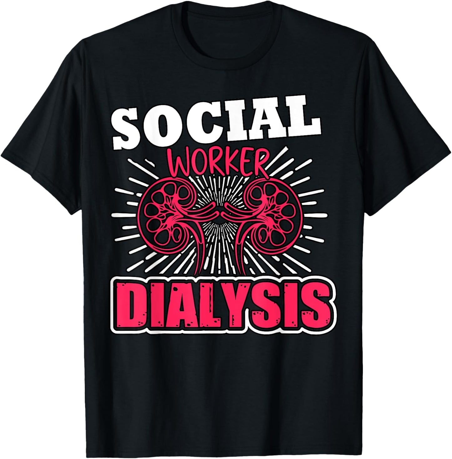 Dialysis Social Worker Kidney Health Advocate Nephrology T-Shirt - T-Shirt | Black