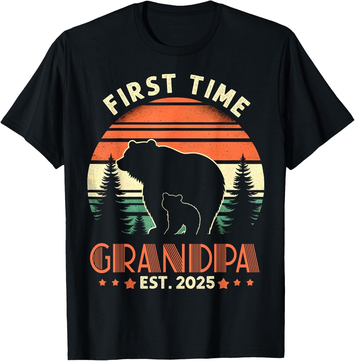First Time Grandpa Est 2025 for New Dad Funny Fathers Day T-Shirt - T-Shirt | Black
