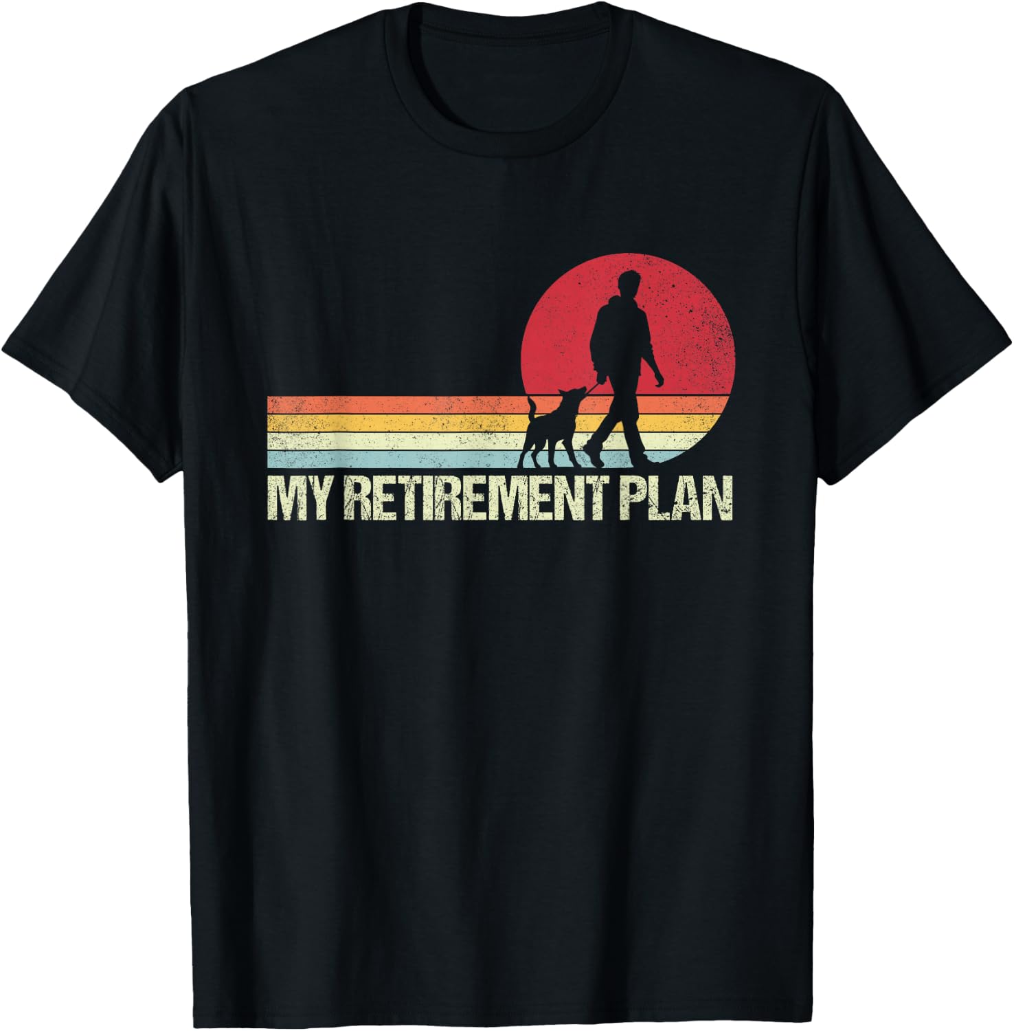 Funny Retired Walking My Dog Retirement Plan Retro T-Shirt - T-Shirt | Black