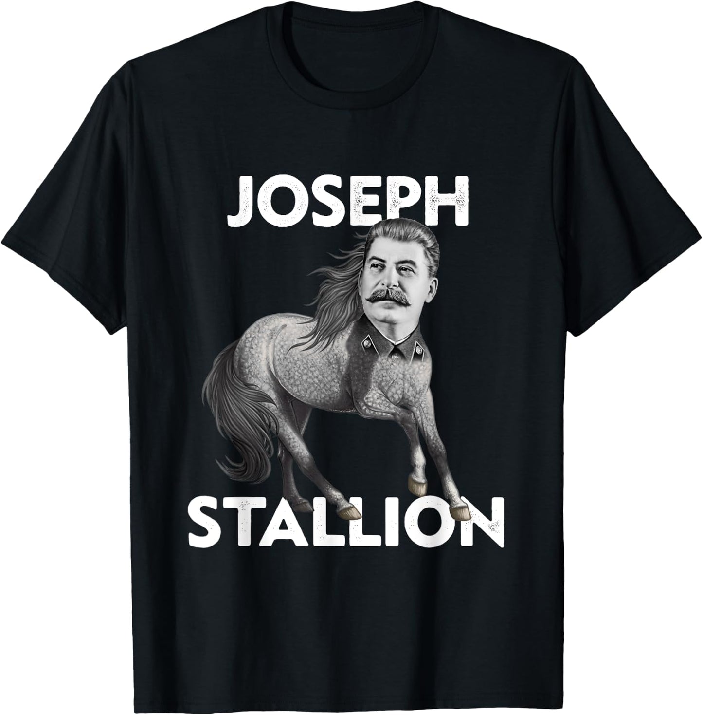 Funny Political Gifts Co. Communist History Gift Stallion Horse Pun Joseph Stalin T-Shirt - T-Shirt | Black