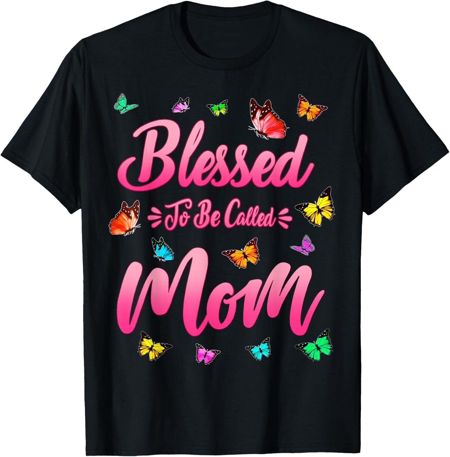 Blessed To Be Called Mom Cute Mothers Day Funny Gift Mom T-Shirt - T-Shirt | Black