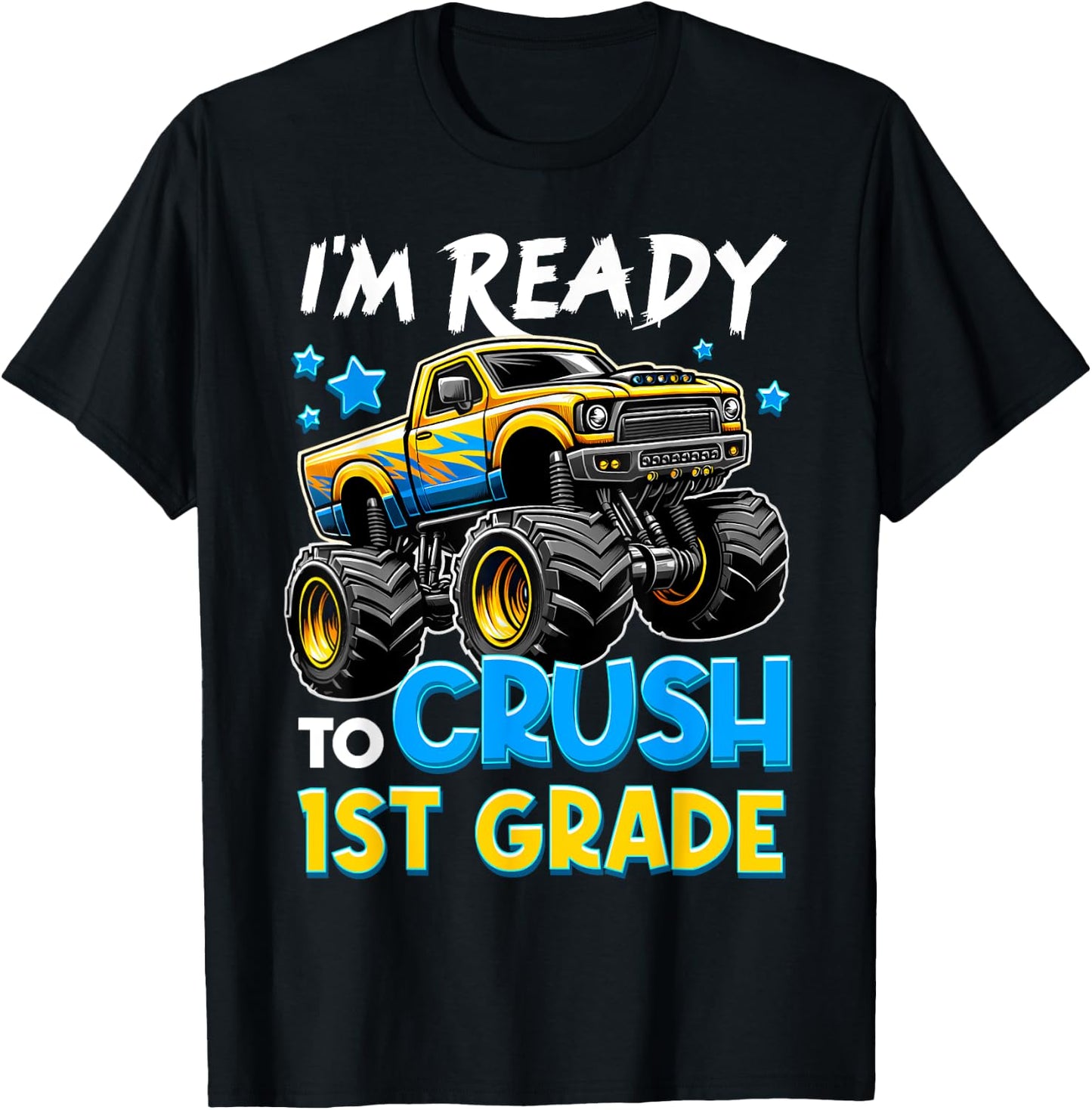 I'm Ready To Crush 1st Grade First Day Of School Boys T-Shirt - T-Shirt | Black