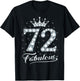 72 Fabulous 72 Years Old Happy 72nd Birthday Girl Women T-Shirt - T-Shirt | Black