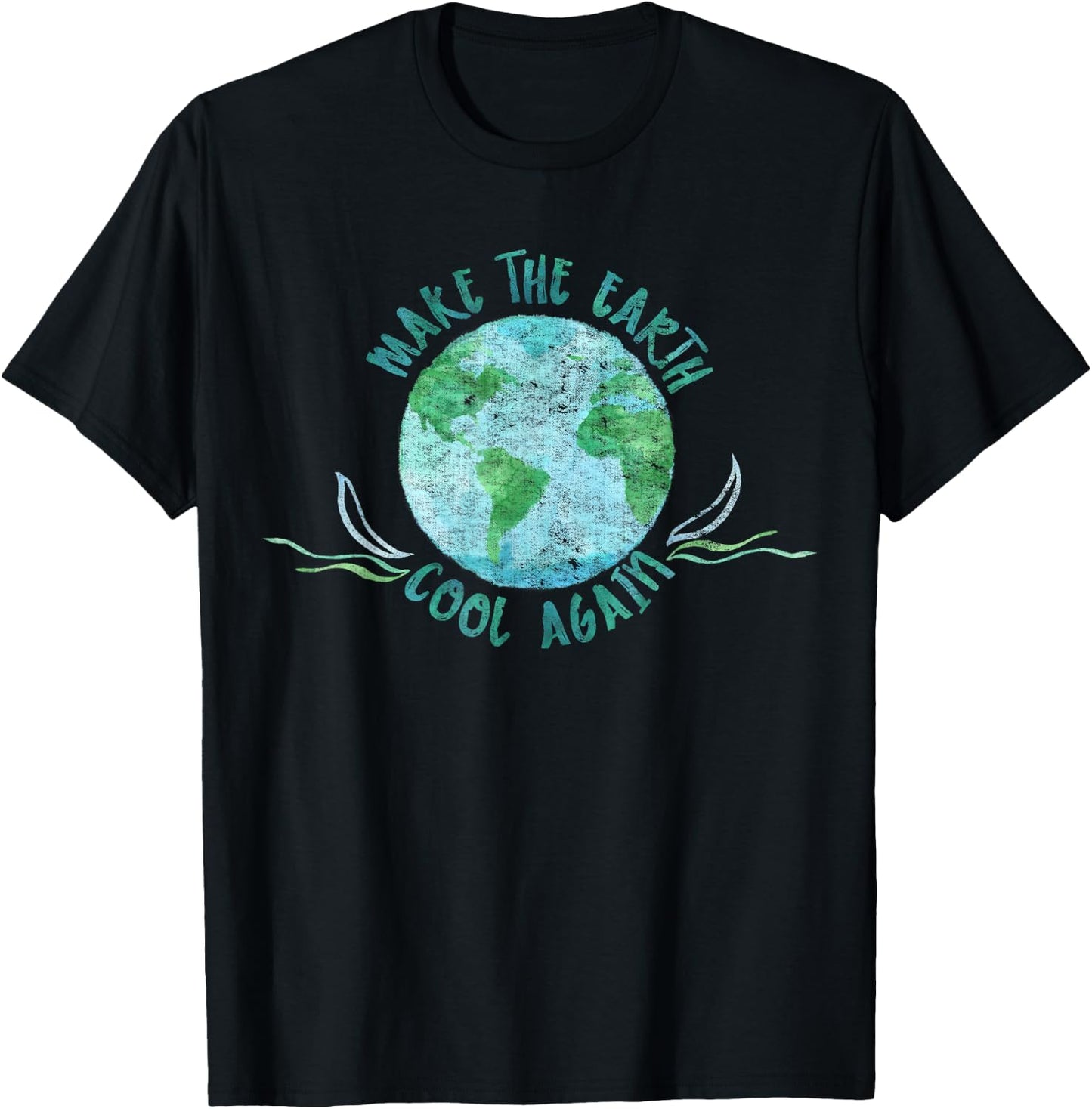 Make the Earth Cool Again - Watercolor Environmental Design T-Shirt - T-Shirt | Black