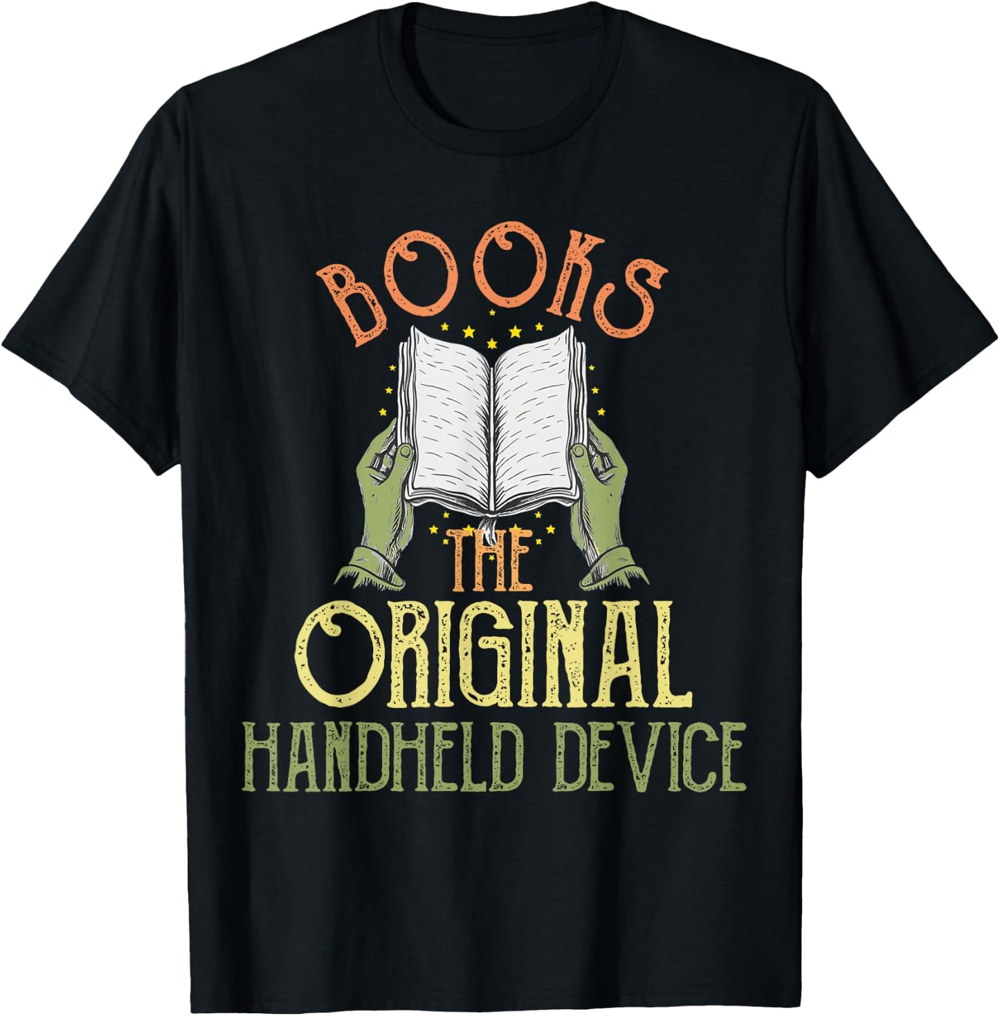 Books The Original Handheld Device Funny Book Lover T-Shirt - T-Shirt | Black
