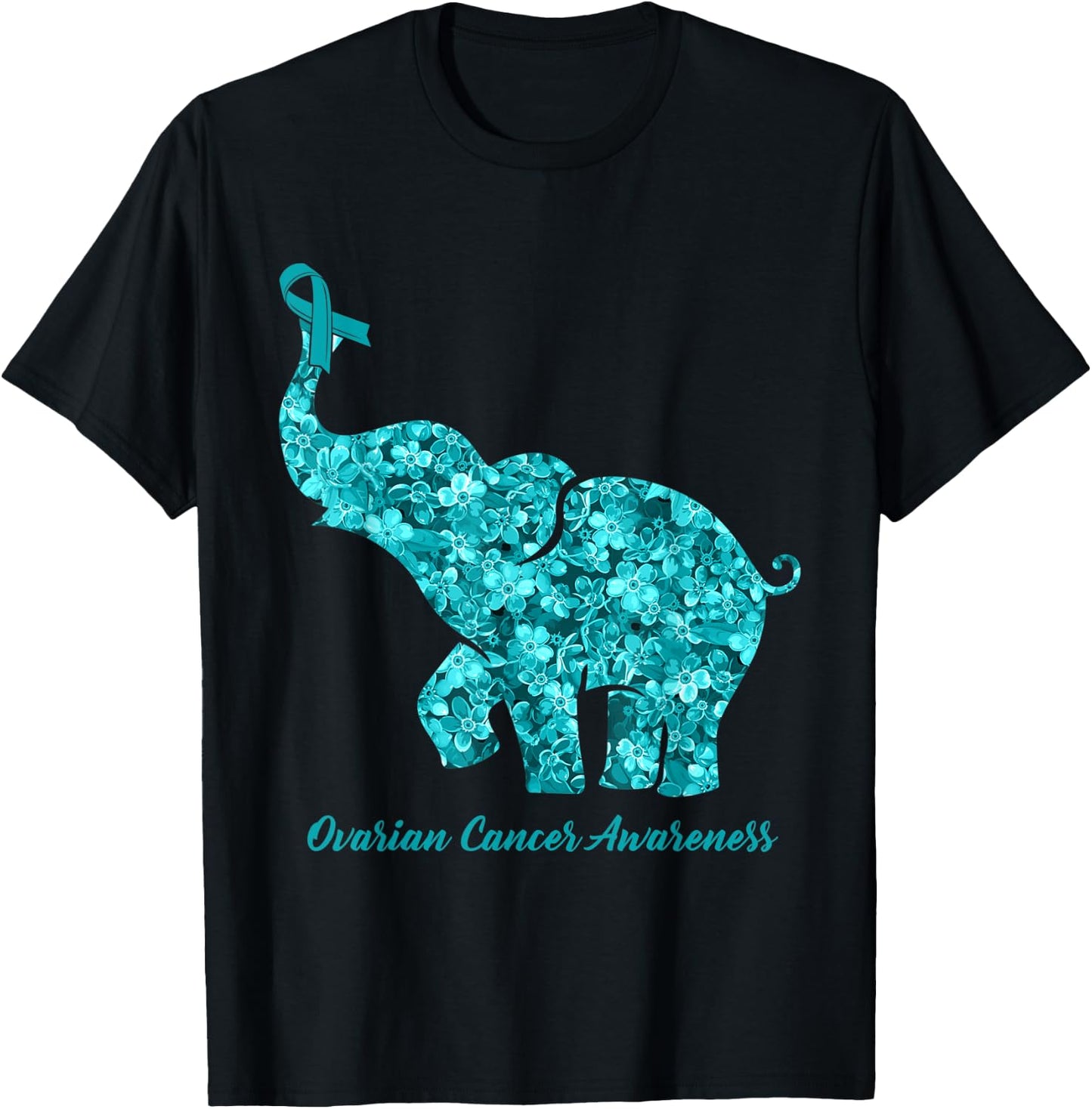 Flower Elephant Teal Ribbon Ovarian Cancer Awareness T-Shirt - T-Shirt | Black