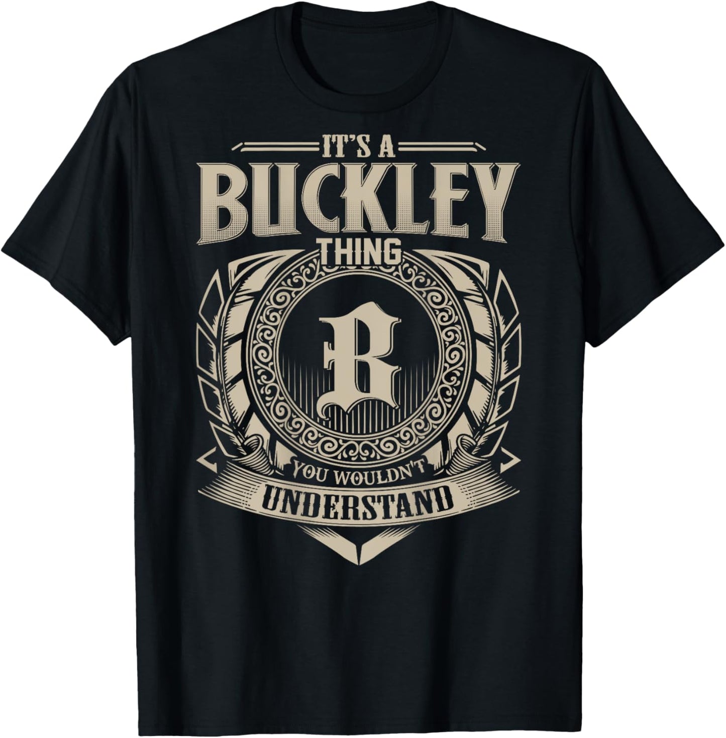 Proud BUCKLEY Name Family Vintage - -Adults - Black - Small - Short Sleeve T-Shirt - T-Shirt | Black
