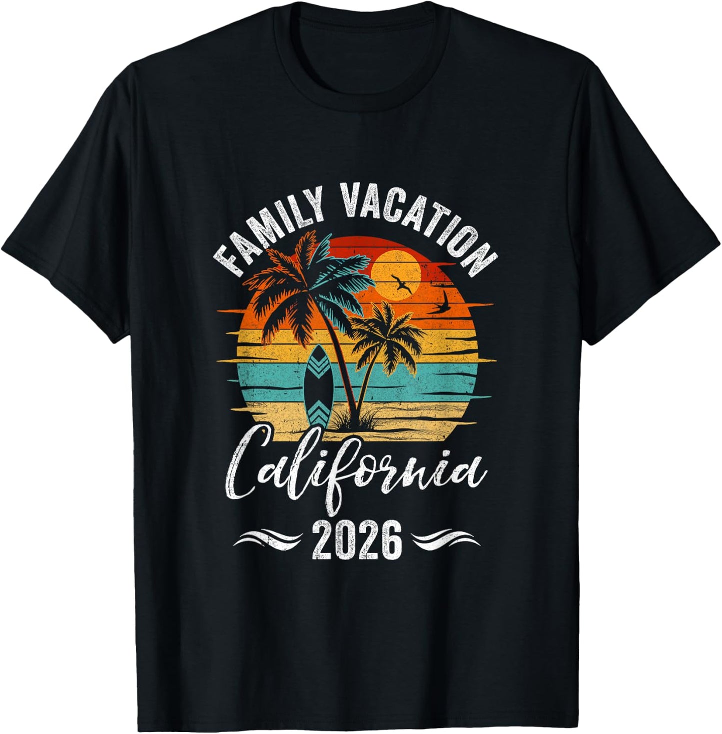 Family Vacation 2026 Vintage California Summer Matching Trip T-Shirt - T-Shirt | Black