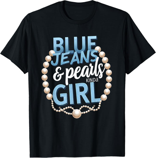 Vintage Blue Jeans & Pearls Kinda Girl T-Shirt - T-Shirt | Black