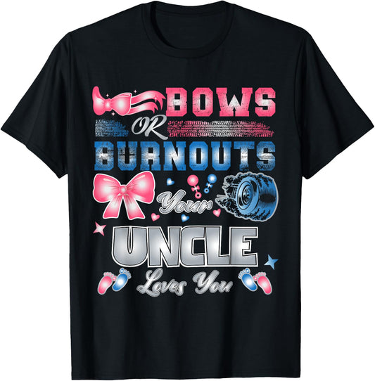 Keeper Of The Gender Bows Or Burnouts Your Uncle Loves You T-Shirt - T-Shirt | Black