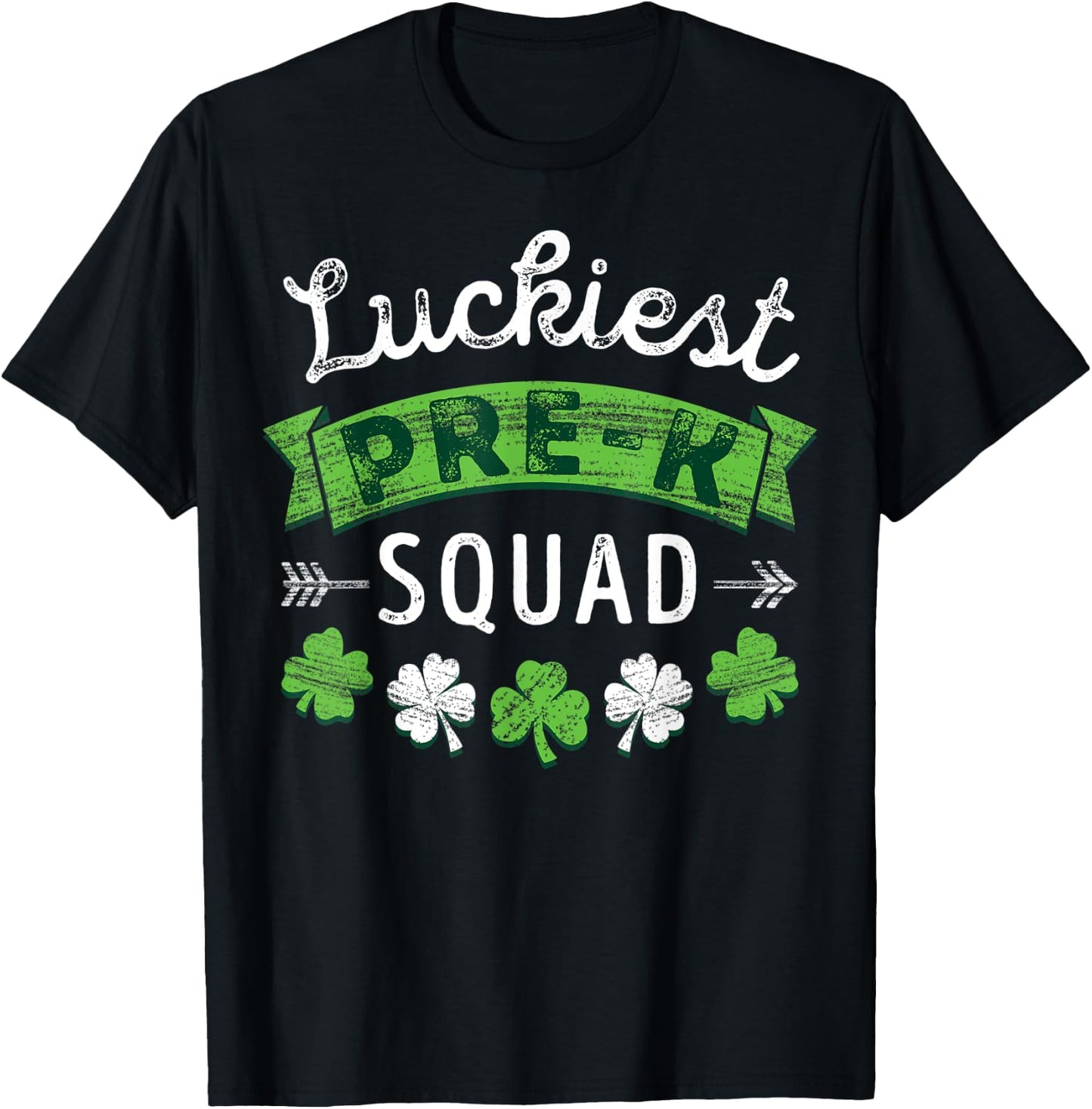 St Patricks Day PreK Teacher Shirt Gift Luckiest Pre-K Squad Women Kids T-Shirt - T-Shirt | Black