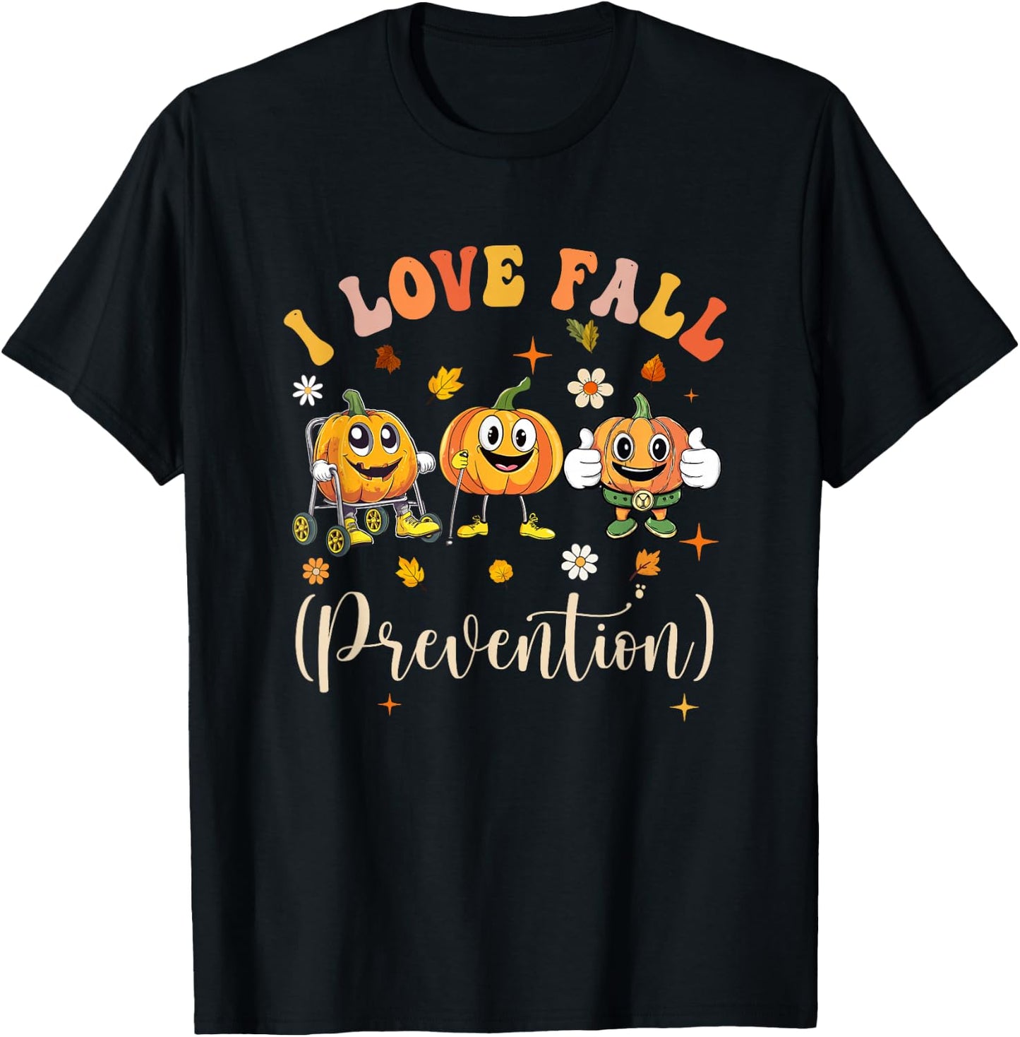 Groovy Retro I Love Fall Prevention Funny Physical Therapy T-Shirt - T-Shirt | Black