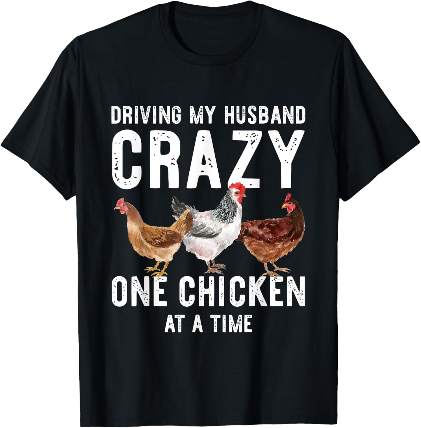 One Chicken At A Time Shirt Funny Chickens Lover Gift Wife T-Shirt - T-Shirt | Black