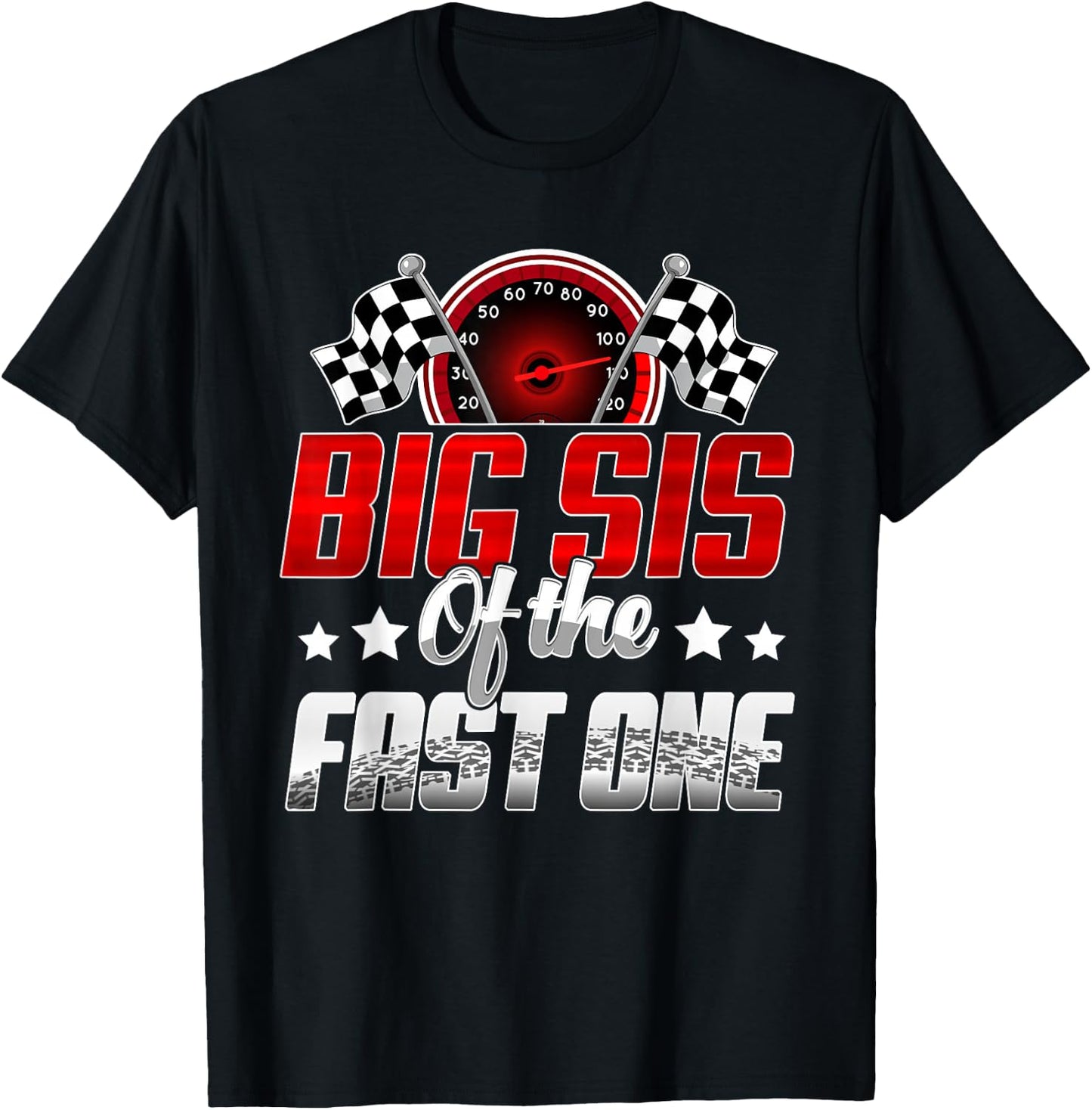 Big Sis of The Fast One Birthday 1st Race Car Family T-Shirt - T-Shirt | Black