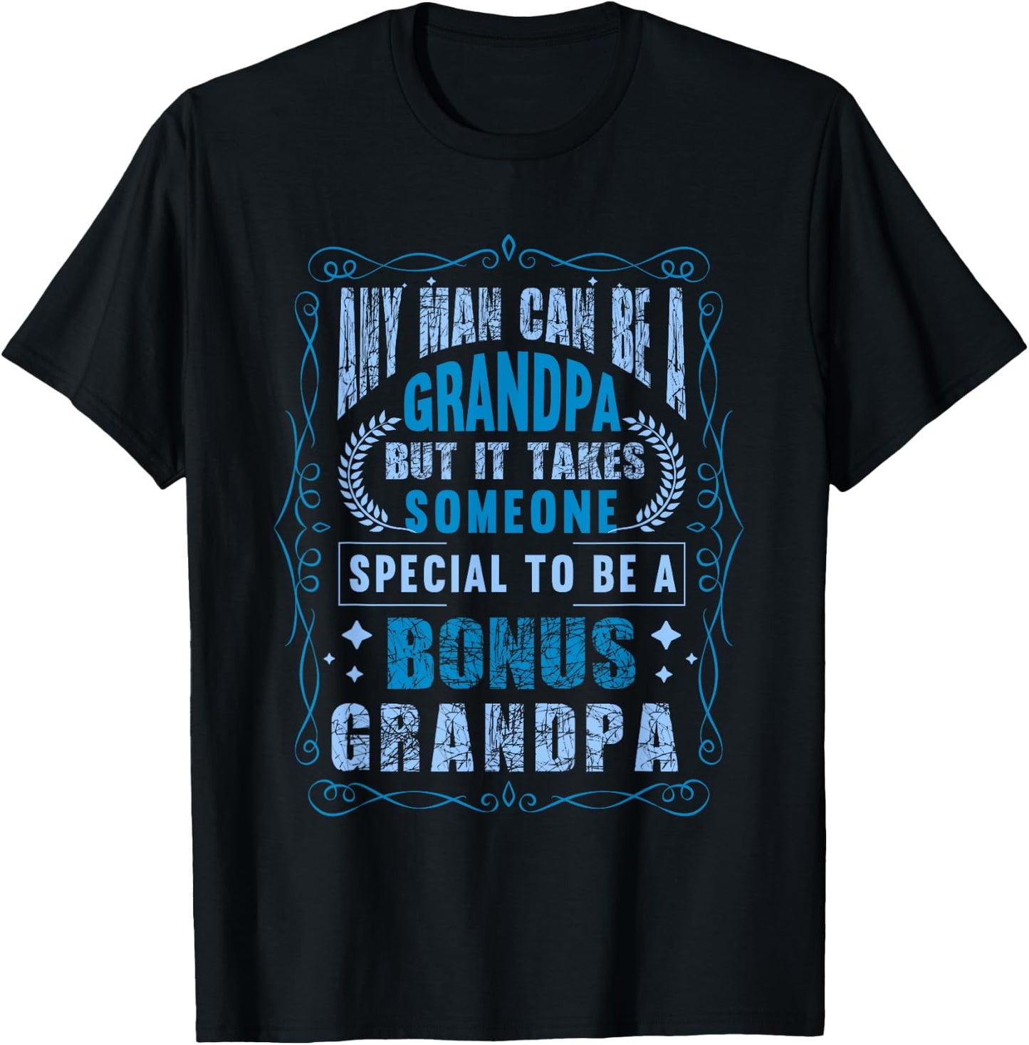 Fathers Day Step Grandpa Bonus Grandpa T-Shirt - T-Shirt | Black