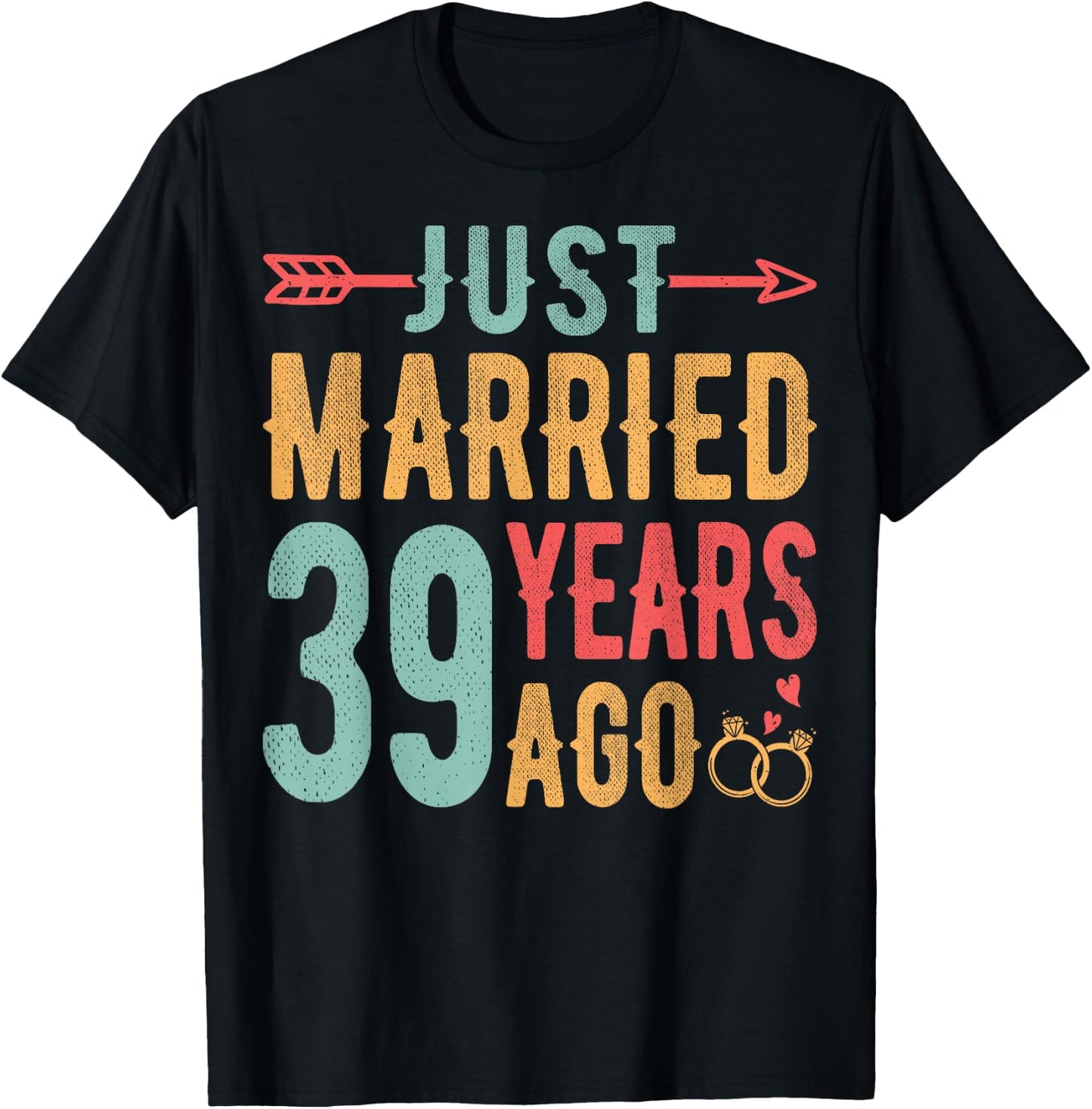 Just Married 39 Years Ago - 39th Wedding Anniversary Couple T-Shirt - T-Shirt | Black