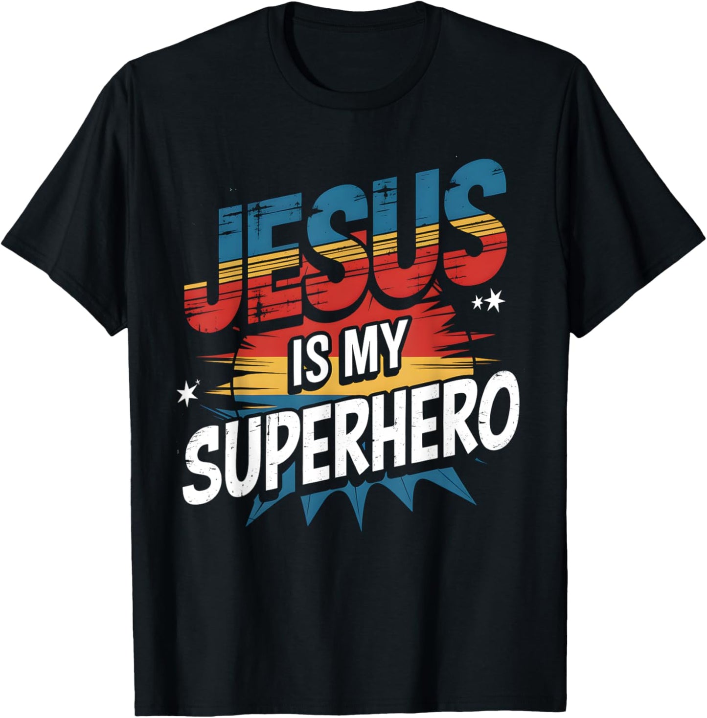 Jesus Is My Superhero Funny Christian Faith T-Shirt - T-Shirt | Black